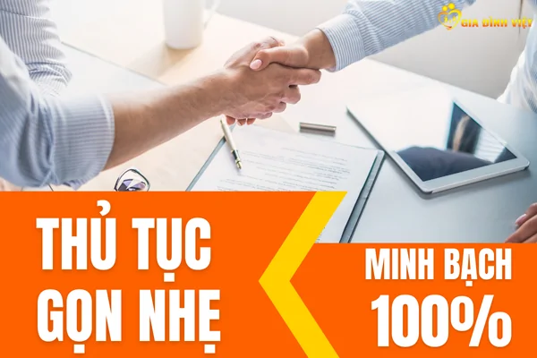 Thủ Tục Gọn Nhẹ – Minh Bạch 100%